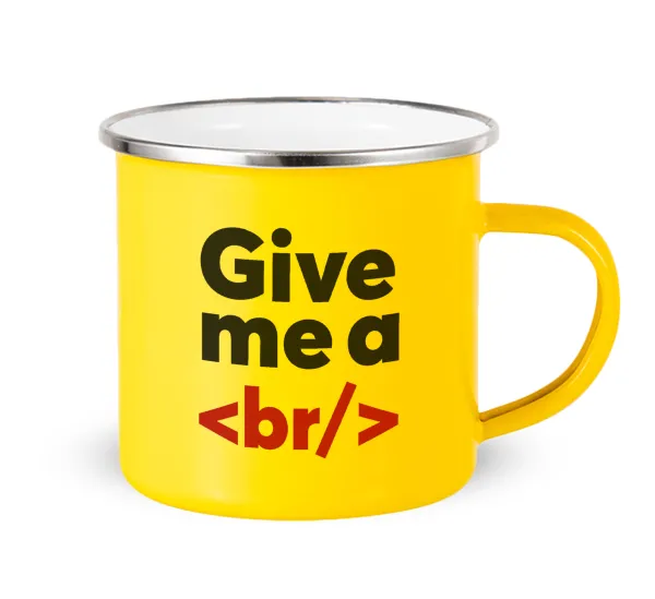 Give me a <br/> — Κούπα Μεταλλική εμαγιέ Κίτρινη 360ml