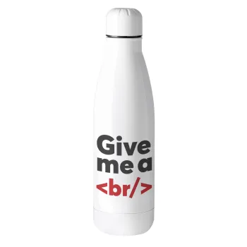 Give me a <br/>, Μεταλλικό παγούρι θερμός (Stainless steel), 500ml