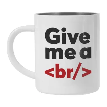 Give me a <br/>, Κούπα Ανοξείδωτη διπλού τοιχώματος 300ml