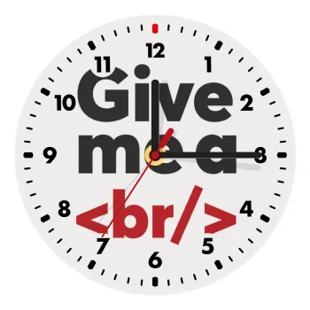 Give me a <br/>, Ρολόι τοίχου ξύλινο (20cm)