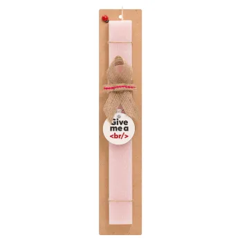 Give me a <br/>, Easter Set, wooden keychain & scented flat Easter candle (30cm) (PINK)