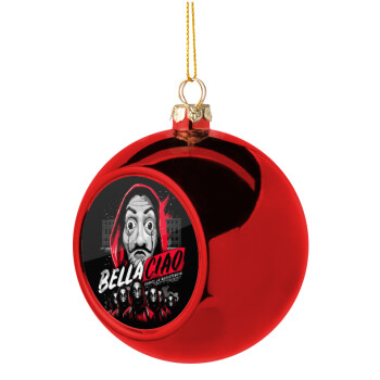 Bella Ciao  Somos La resistencia, Χριστουγεννιάτικη μπάλα δένδρου Κόκκινη 8cm