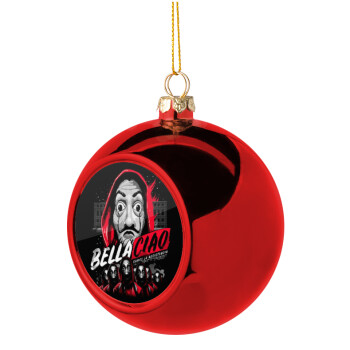 Bella Ciao  Somos La resistencia, Christmas tree ball Red 8cm