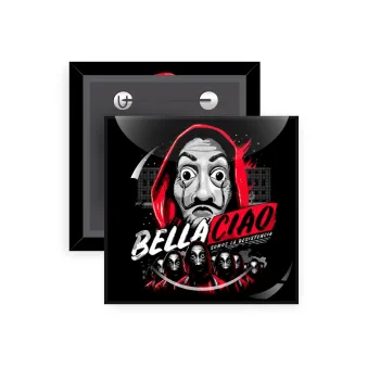 Bella Ciao  Somos La resistencia, Κονκάρδα παραμάνα τετράγωνη 5x5cm