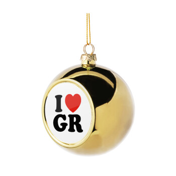 I Love GR, Χριστουγεννιάτικη μπάλα δένδρου Χρυσή 8cm