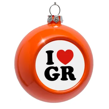 I Love GR, Orange Christmas tree ornament bauble 8cm