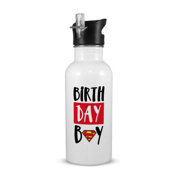 Birth day Boy (superman), White water bottle with straw, stainless steel 600ml