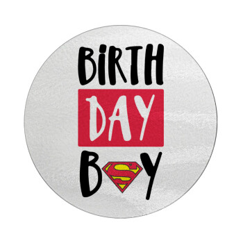 Birth day Boy (superman), Επιφάνεια κοπής γυάλινη στρογγυλή (30cm)