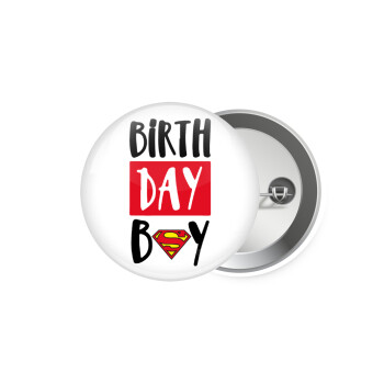 Birth day Boy (superman), Κονκάρδα παραμάνα 5.9cm