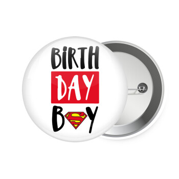 Birth day Boy (superman), Κονκάρδα παραμάνα 7.5cm