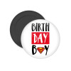 Birth day Boy (superman), Μαγνητάκι ψυγείου στρογγυλό διάστασης 5cm