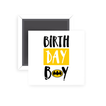 Birth day Boy (batman), Μαγνητάκι ψυγείου τετράγωνο διάστασης 5x5cm