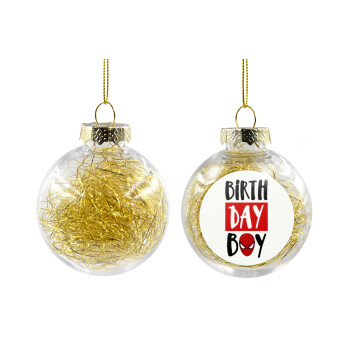 Birth day Boy (spiderman), Χριστουγεννιάτικη μπάλα δένδρου διάφανη με χρυσό γέμισμα 8cm
