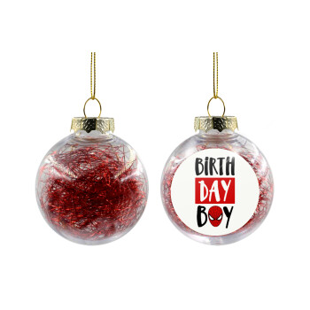 Birth day Boy (spiderman), Χριστουγεννιάτικη μπάλα δένδρου διάφανη με κόκκινο γέμισμα 8cm