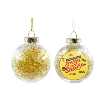 Better Call Saul, Χριστουγεννιάτικη μπάλα δένδρου διάφανη με χρυσό γέμισμα 8cm