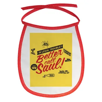 Better Call Saul, Σαλιάρα μωρού αλέκιαστη με κορδόνι Κόκκινη