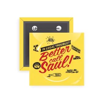 Better Call Saul, Κονκάρδα παραμάνα τετράγωνη 5x5cm