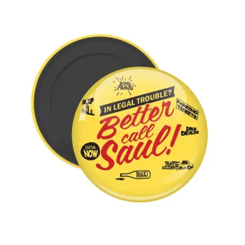 Better Call Saul, Μαγνητάκι ψυγείου στρογγυλό διάστασης 5cm