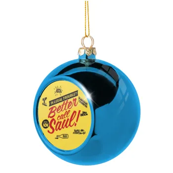 Better Call Saul, Blue Christmas tree ball ornament 8cm