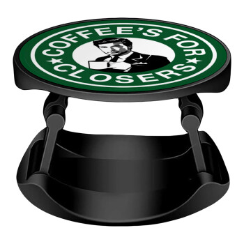 Coffee's for closers, Phone Holders Stand  Stand Βάση Στήριξης Κινητού στο Χέρι