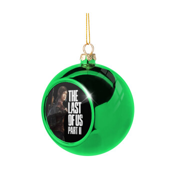Last of us, Ellie, Χριστουγεννιάτικη μπάλα δένδρου Πράσινη 8cm