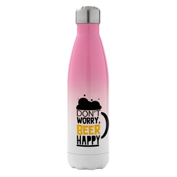Don't worry BEER Happy, Metal mug thermos Pink/White (Stainless steel), double wall, 500ml