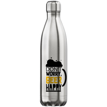 Don't worry BEER Happy, Μεταλλικό παγούρι θερμός Inox (Stainless steel), διπλού τοιχώματος, 750ml