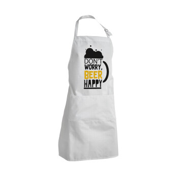 Don't worry BEER Happy, Adult Chef Apron (with sliders and 2 pockets)