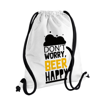Don't worry BEER Happy, Τσάντα πλάτης πουγκί GYMBAG λευκή, με τσέπη (40x48cm) & χονδρά κορδόνια
