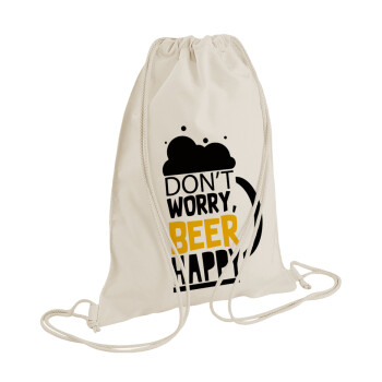 Don't worry BEER Happy, Τσάντα πλάτης πουγκί GYMBAG natural (28x40cm)