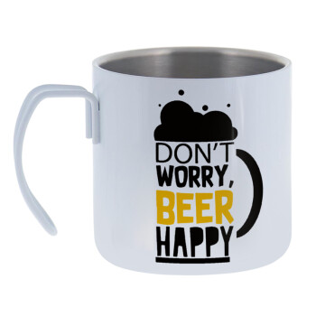 Don't worry BEER Happy, Mug Stainless steel double wall 400ml