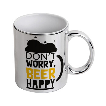 Don't worry BEER Happy, Mug ceramic, silver mirror, 330ml