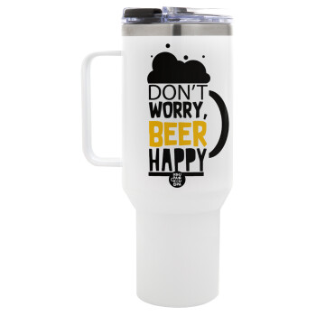 Don't worry BEER Happy, Mega Stainless steel Tumbler with lid, double wall 1,2L