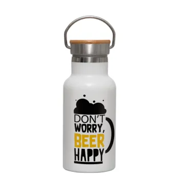 Don't worry BEER Happy, Μεταλλικό παγούρι θερμός (Stainless steel) Λευκό με ξύλινο καπακι (bamboo), διπλού τοιχώματος, 350ml
