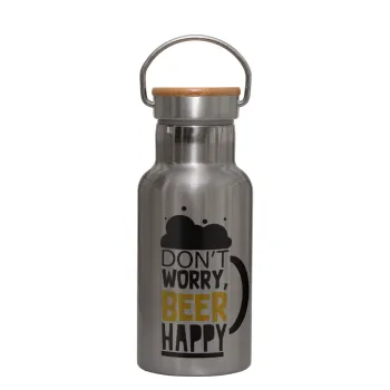 Don't worry BEER Happy, Stainless steel metallic thermos flask, silver with a bamboo lid, double-walled, 350ml.