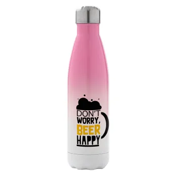 Don't worry BEER Happy, Μεταλλικό παγούρι θερμός Ροζ/Λευκό (Stainless steel), διπλού τοιχώματος, 500ml