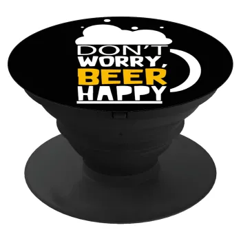 Don't worry BEER Happy, Phone Holders Stand  Black Hand-held Mobile Phone Holder
