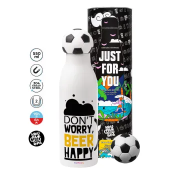 Don't worry BEER Happy, Μπάλα ποδοσφαίρου μεταλλικό παγούρι θερμός, διπλού τοιχώματος, 550ml