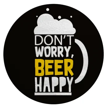Don't worry BEER Happy, Επιφάνεια κοπής γυάλινη στρογγυλή (30cm)