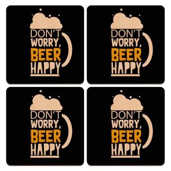Don't worry BEER Happy, ΣΕΤ x4 Σουβέρ ξύλινα τετράγωνα plywood (9cm)
