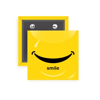 Smile!!!, Κονκάρδα παραμάνα τετράγωνη 5x5cm