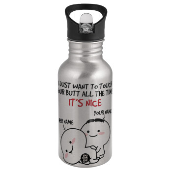 I Just Want To Touch Your Butt All The Time, Water bottle Silver with straw, stainless steel 500ml