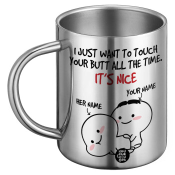 I Just Want To Touch Your Butt All The Time, BIG Mug Stainless steel double wall (450ml)