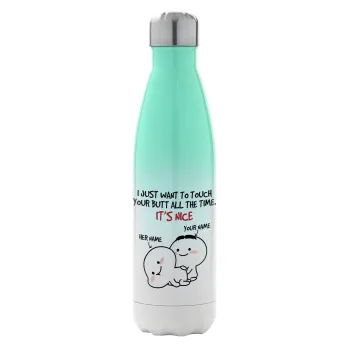 I Just Want To Touch Your Butt All The Time, Μεταλλικό παγούρι θερμός Πράσινο/Λευκό (Stainless steel), διπλού τοιχώματος, 500ml