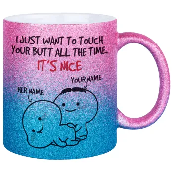 I Just Want To Touch Your Butt All The Time, Κούπα Χρυσή/Μπλε Glitter, κεραμική, 330ml