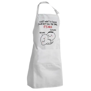 I Just Want To Touch Your Butt All The Time, Ποδιά Σεφ Ολόσωμη Ενήλικων (με ρυθμιστικά και 2 τσέπες)