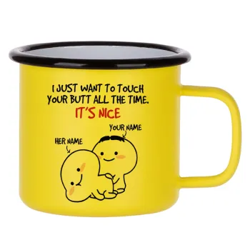 I Just Want To Touch Your Butt All The Time, Metallic enamel MATT Yellow cup 360ml