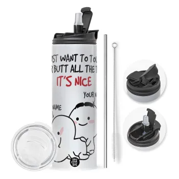 I Just Want To Touch Your Butt All The Time, Travel Tumbler 2 Lids, with metal straw & cleaning brush (Stainless steel 304 Food grade, BPA free, 600ml)
