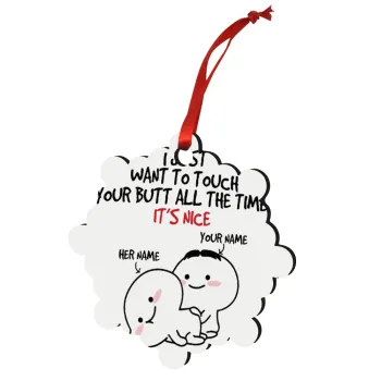 I Just Want To Touch Your Butt All The Time, Στολίδι Χριστουγεννιάτικο στολίδι snowflake ξύλινο 7.5cm
