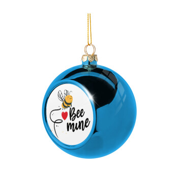 Bee mine!!!, Blue Christmas tree ball ornament 8cm